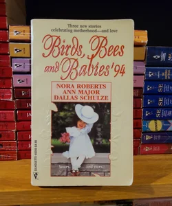 Birds, Bees and Babies 1994
