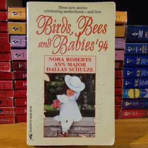 Birds, Bees and Babies 1994