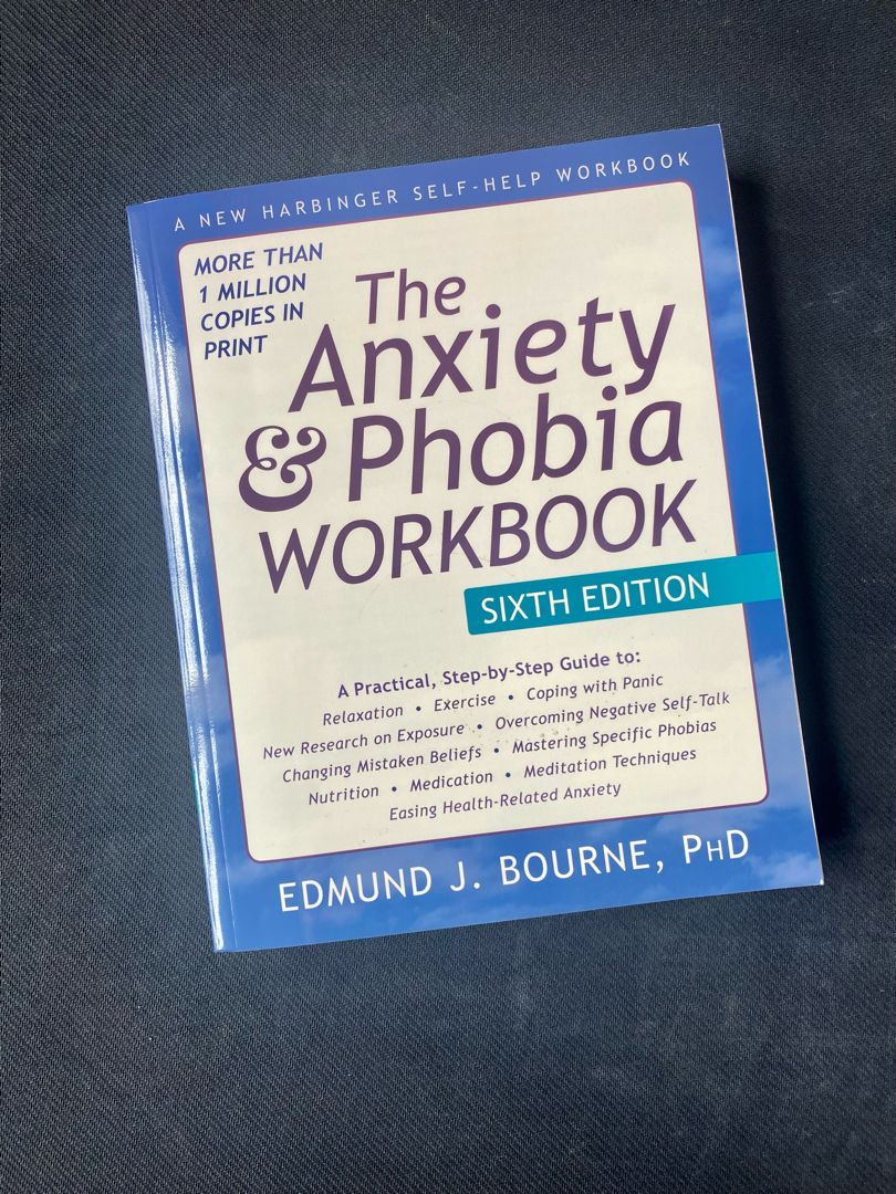 The Anxiety and Phobia Workbook