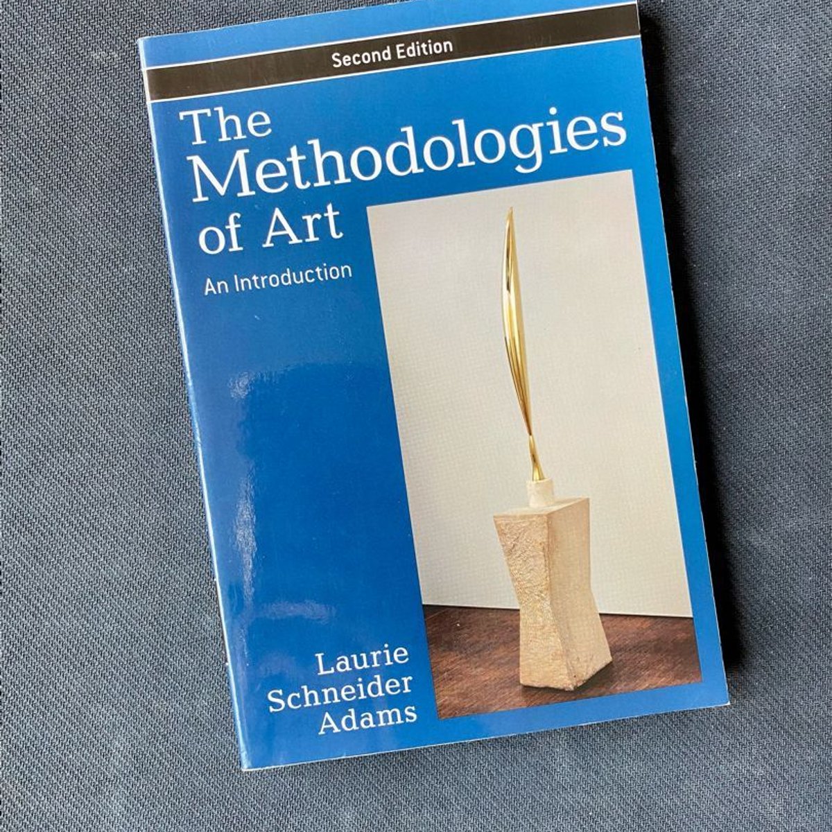 The Methodologies of Art by Laurie Schneider Adams, Paperback | Pangobooks