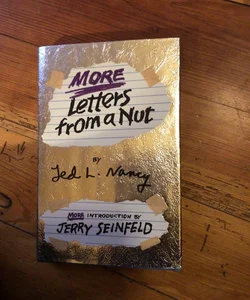 More Letters from a Nut