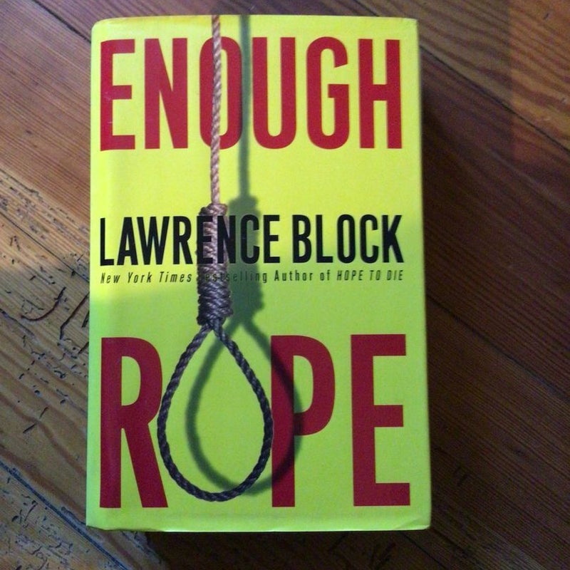 Enough Rope