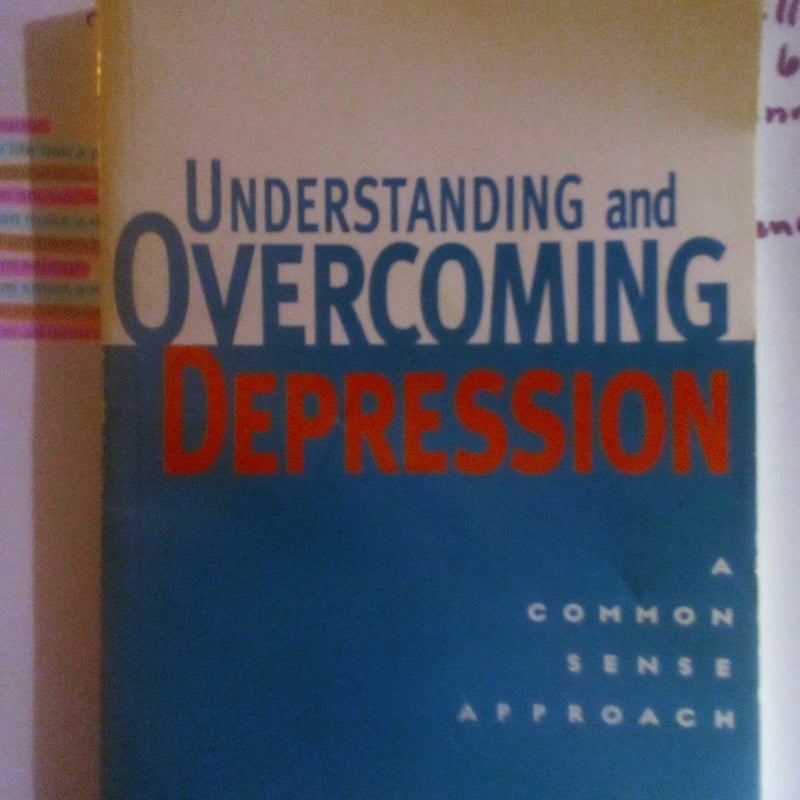 Understanding and Overcoming Depression