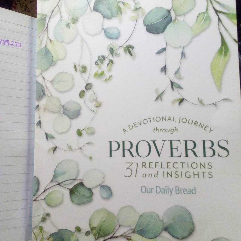 A Devotional Journey Through Proverbs by Our Daily Bread Ministries