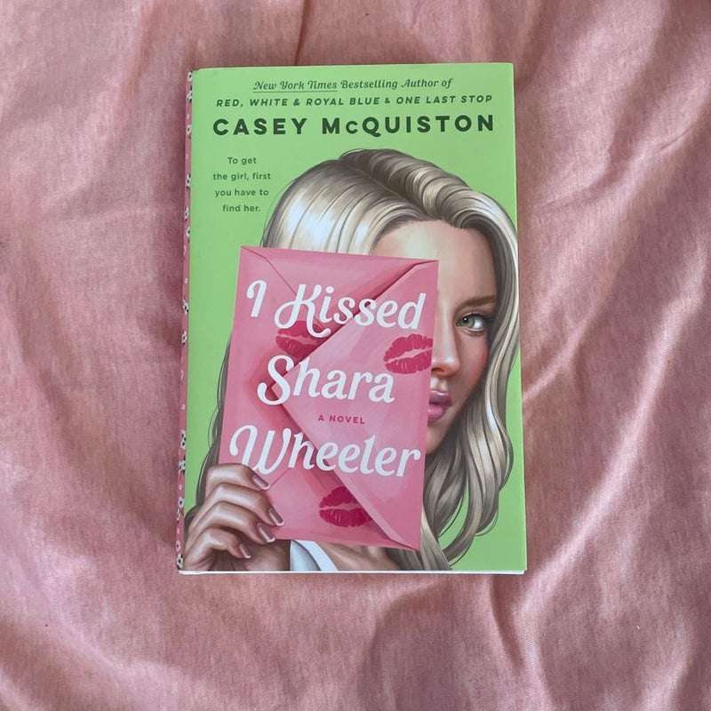 I Kissed Shara Wheeler