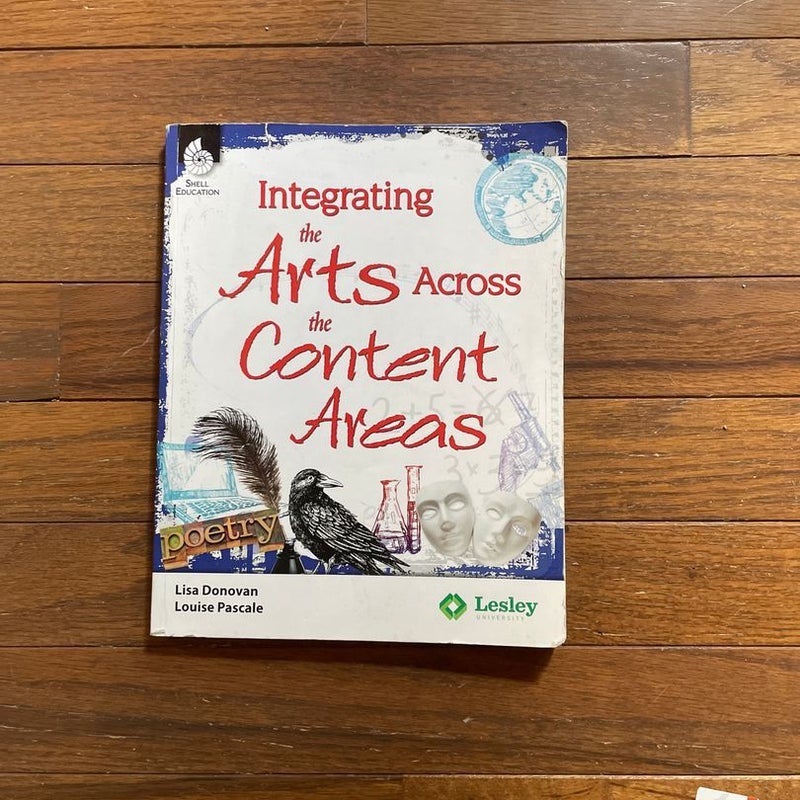 Integrating the Arts Across the Content Areas