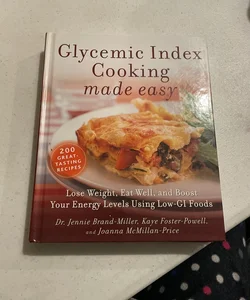 Glycemic Index Cooking Made Easy