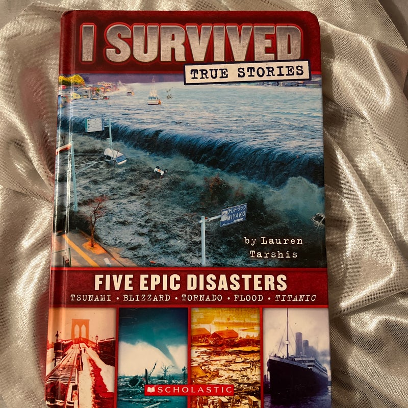 	I Survived True Stories: Five Epic Disasters 