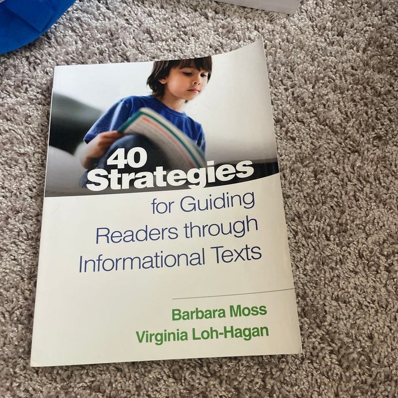 40 Strategies for Guiding Readers Through Informational Texts