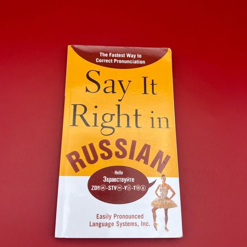 Say It Right In Russian