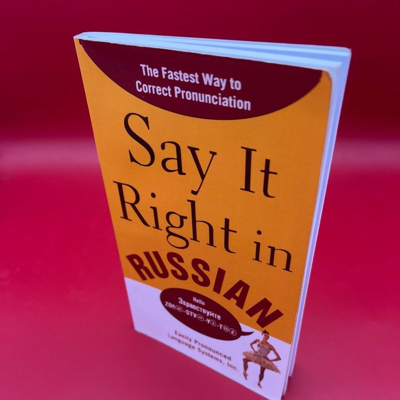 Say It Right In Russian