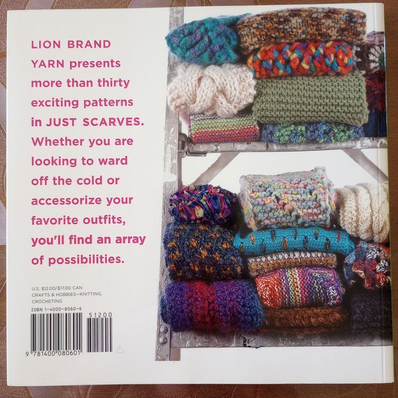 Lion Brand Yarn: Just Scarves