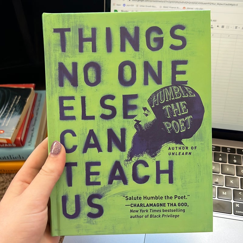 Things No One Else Can Teach Us