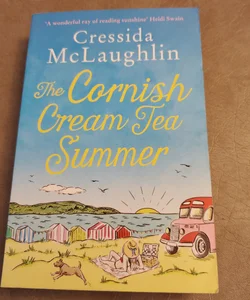 The Cornish Cream Tea Summer (the Cornish Cream Tea Series, Book 2)