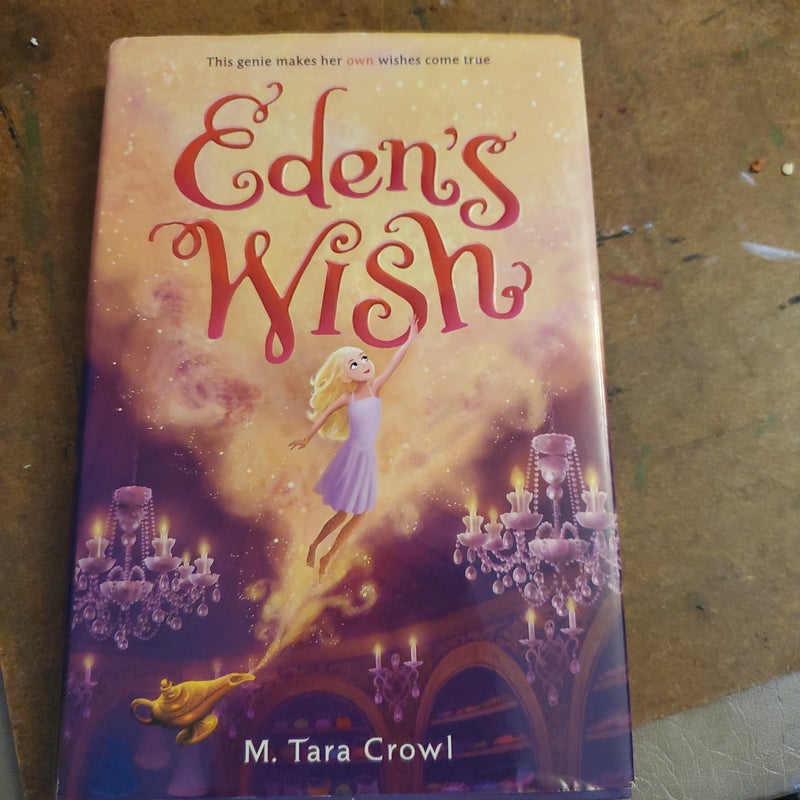 Eden's Wish (Eden of the Lamp, Book 1)