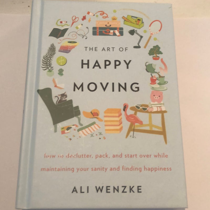 The Art of Happy Moving