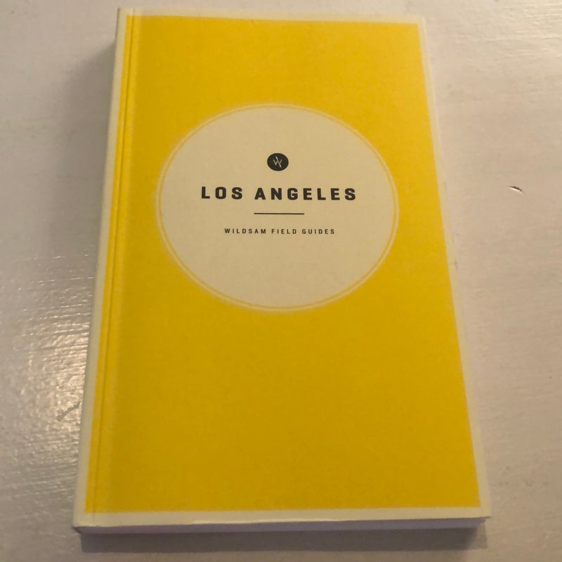 Wildsam Field Guides: Los Angeles