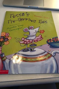 Tessa’s Tip-Tapping Toes
