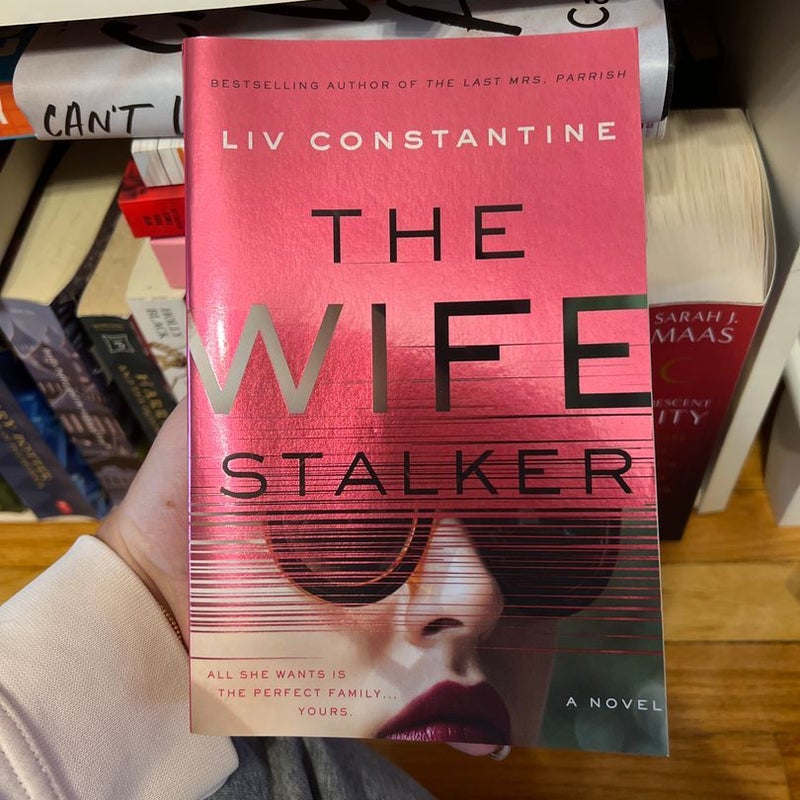 The Wife Stalker