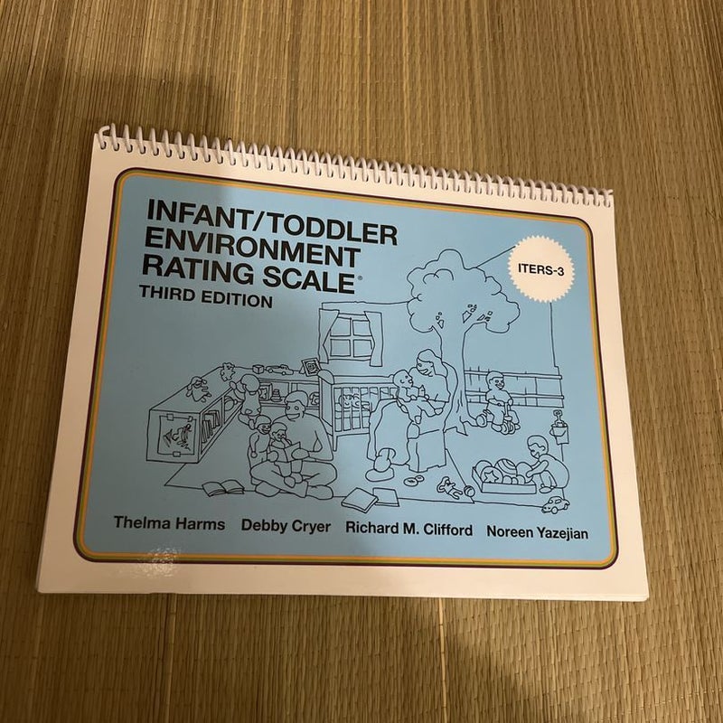 Infant/Toddler Environment Rating Scale (ITERS-3)