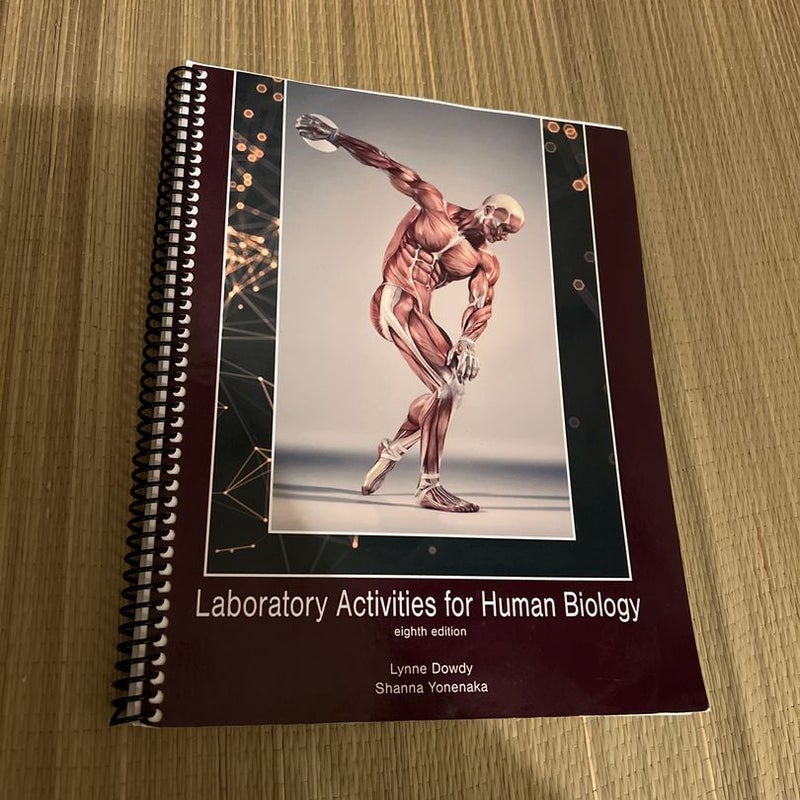  Laboratory Activities for Human Biology Eighth Edition