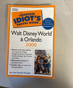 Walt Disney World and Orlando 2000