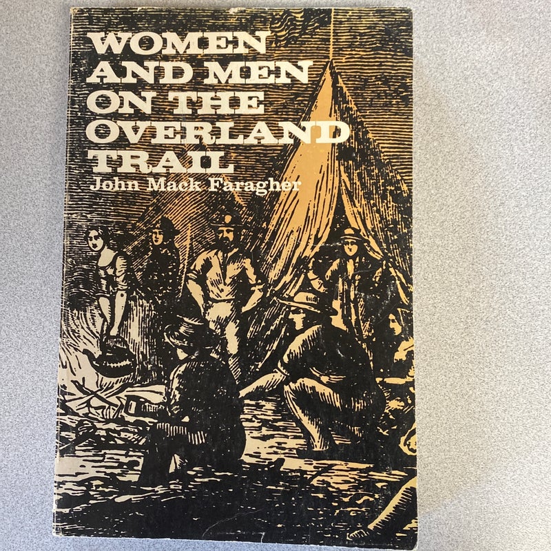 Women and Men on the Overland Trail