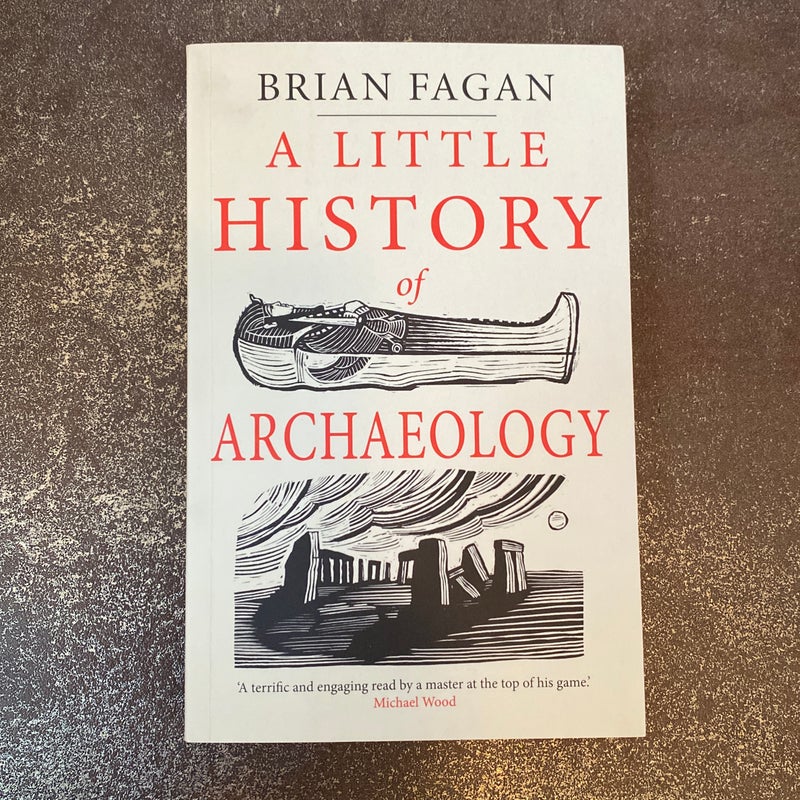 A Little History of Archaeology