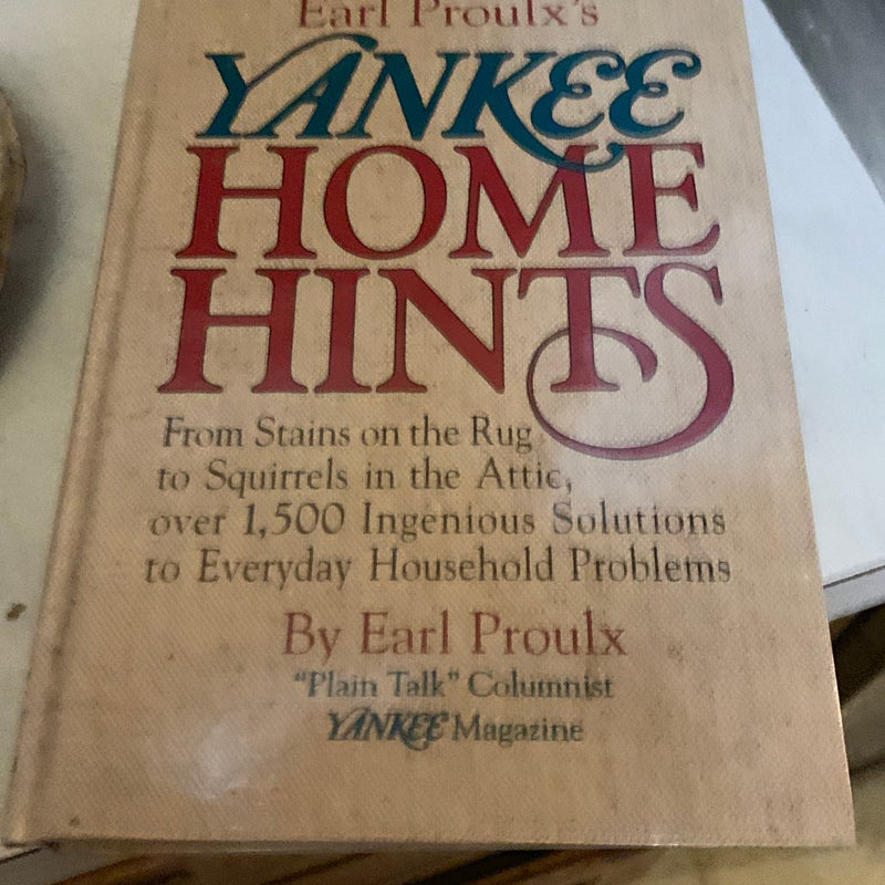 Earl Proulx's Yankee Home Hints