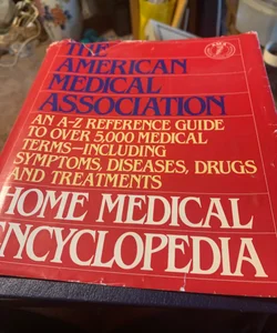  American  Medical association  Home  medical encyclopedia 