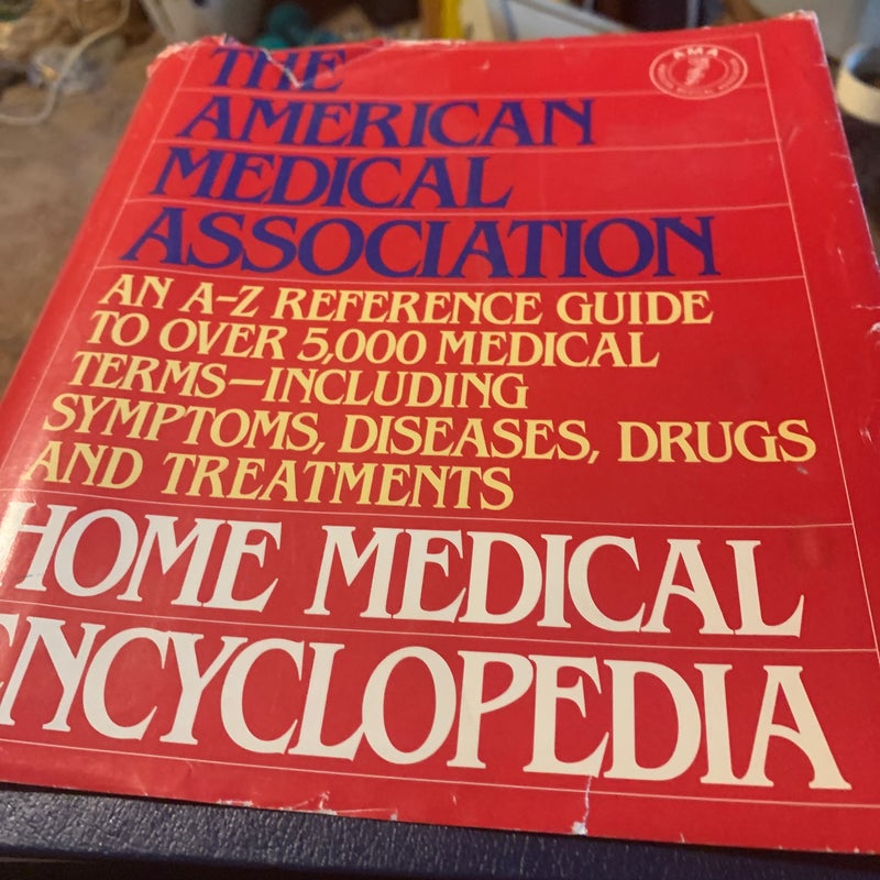  American  Medical association  Home  medical encyclopedia 