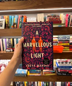 A Marvellous Light (Waterstones signed exclusive edition)
