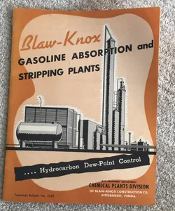 Gasoline Absorption and Stripping Plants