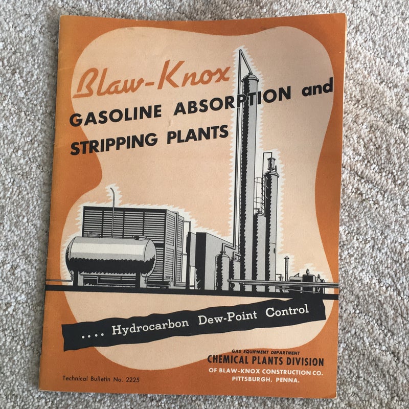 Gasoline Absorption and Stripping Plants