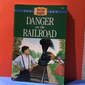 Danger on the Railroad