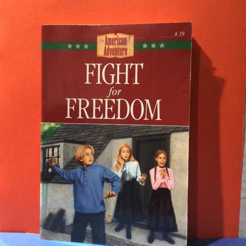 Fight for Freedom