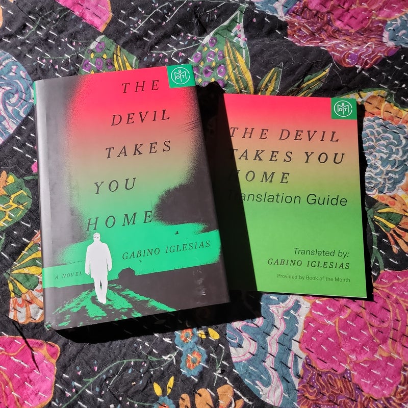 The Devil Takes You Home