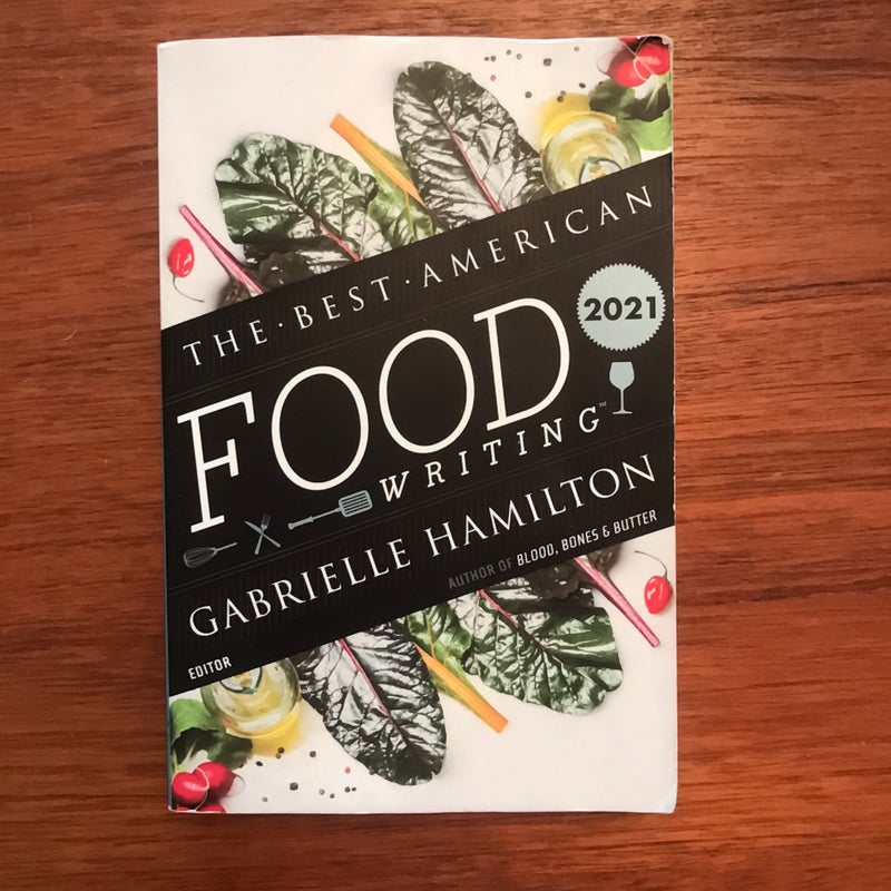 The Best American Food Writing 2021