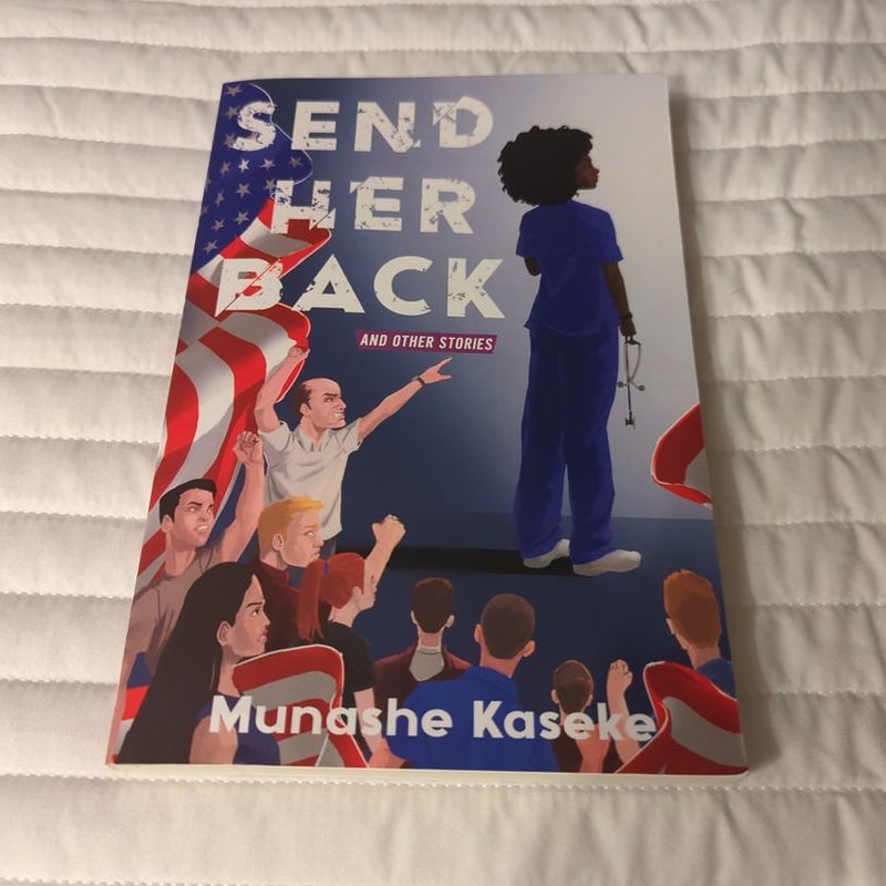 Send Her Back and Other Stories 