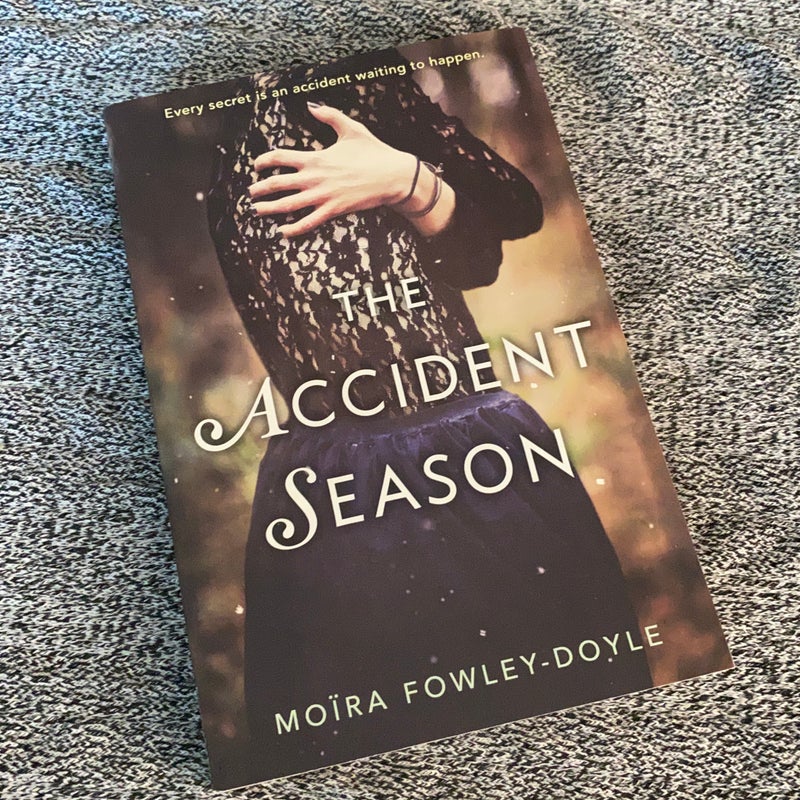 The Accident Season