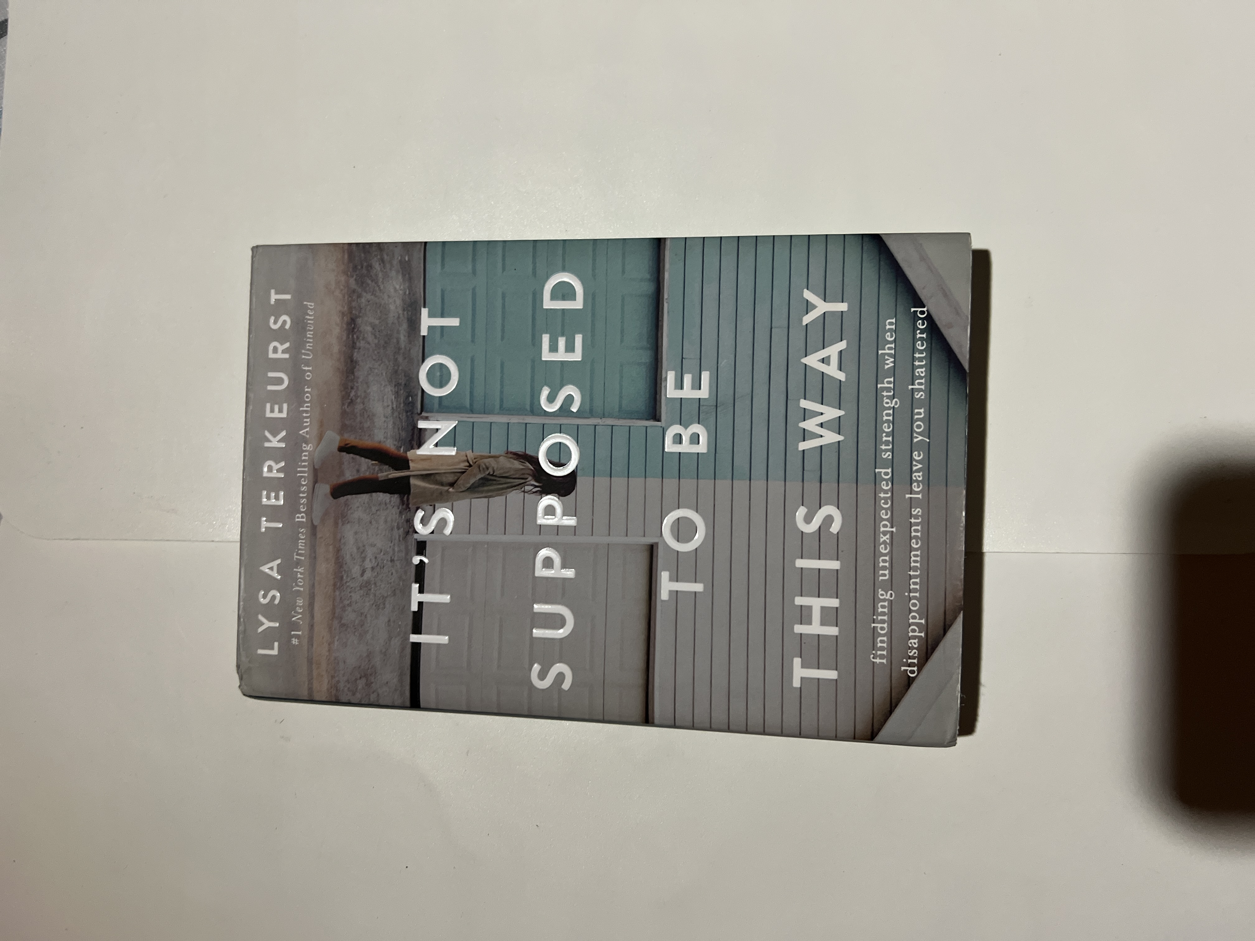 It's Not Supposed to Be This Way