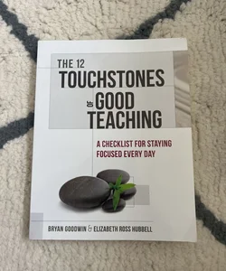The 12 Touchstones of Good Teaching