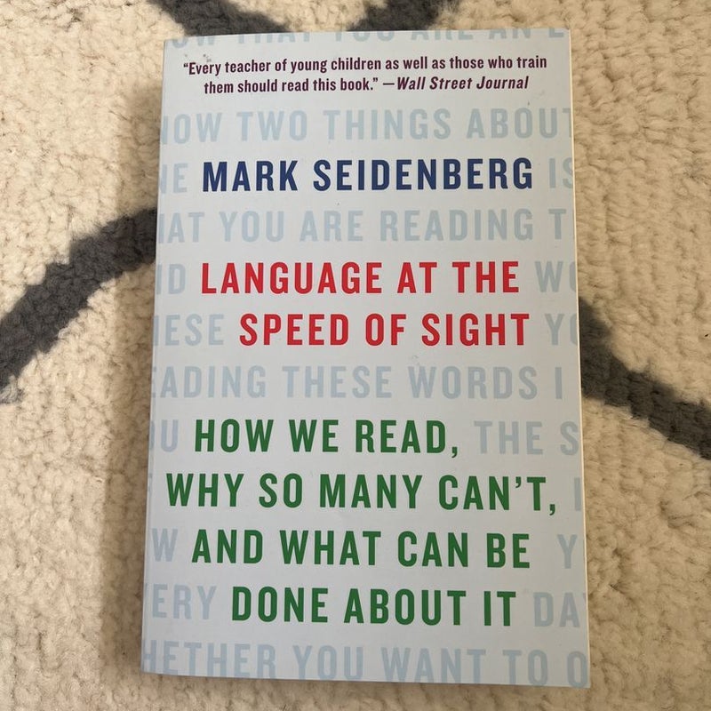 Language at the Speed of Sight