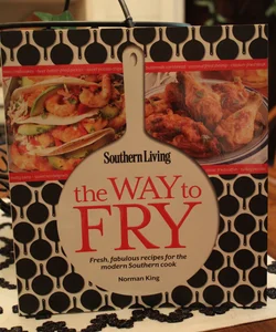 Southern Living the Way to Fry