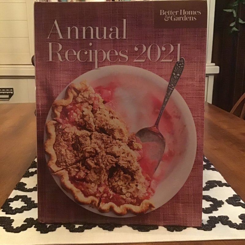 Better Homes and Gardens Annual Recipes 2021