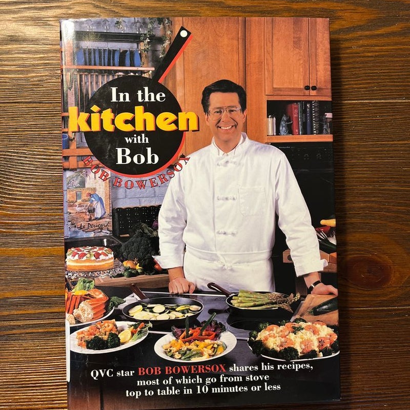 In the Kitchen with Bob