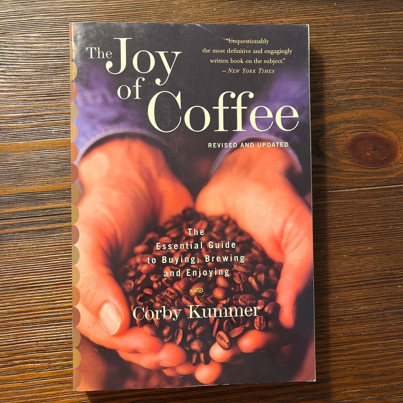 The Joy of Coffee