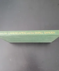 Landscaping and the Small Garden