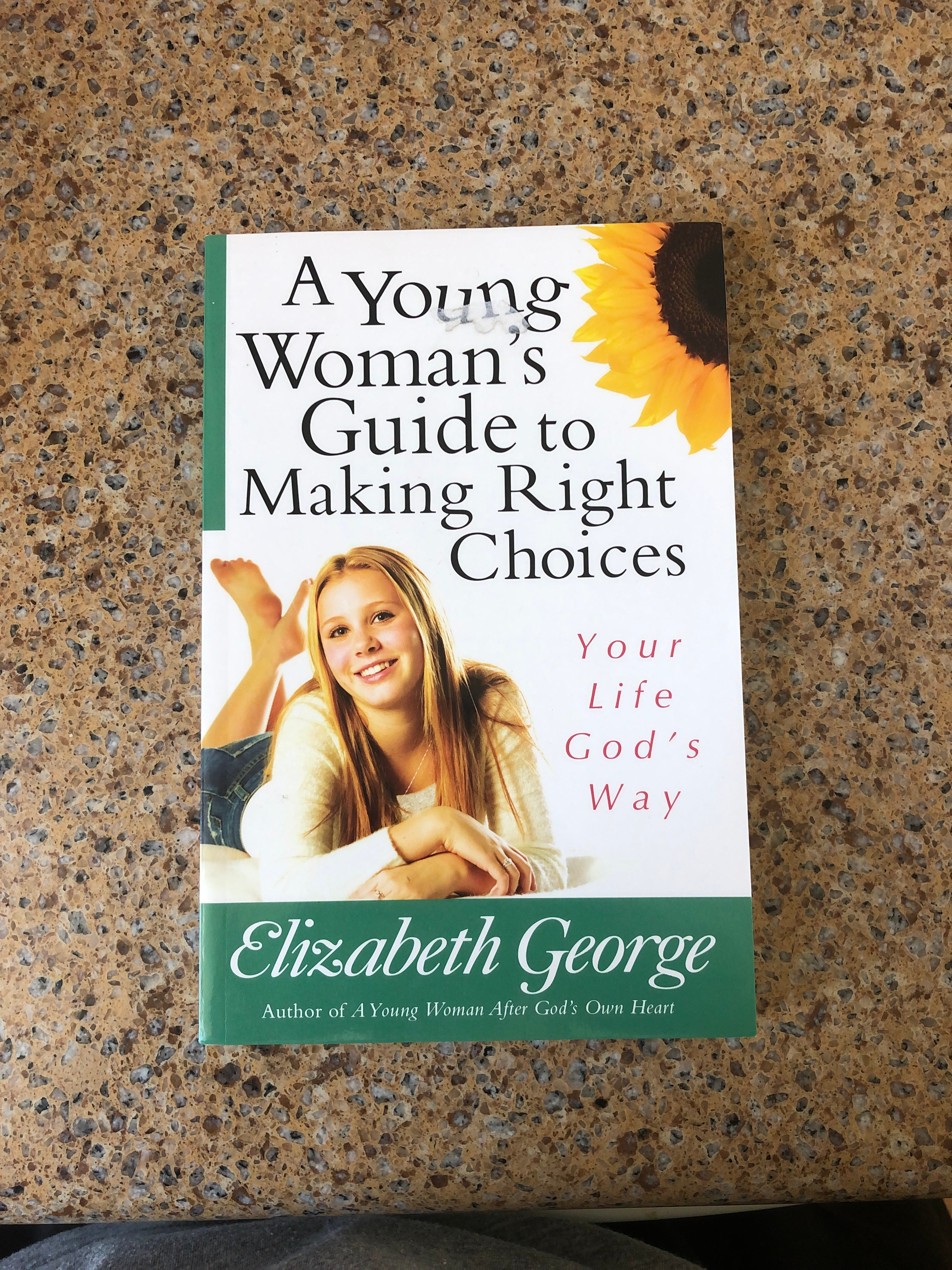 A Young Woman's Guide to Making Right Choices