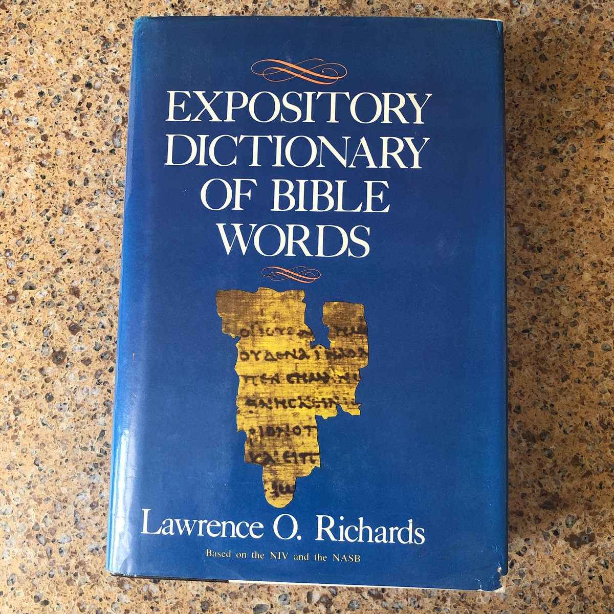 The expository dictionary of bible words by lawrence o richards